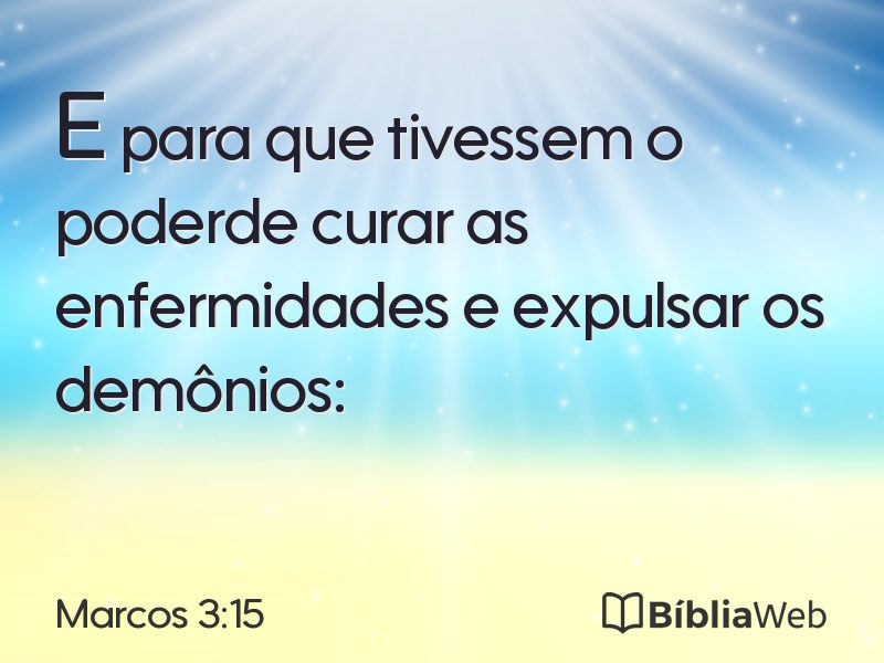 Marcos 3:15 em imagem para compartilhar