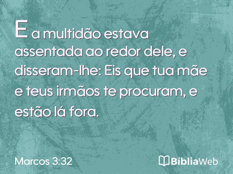 Marcos 3:32 em imagem para compartilhar