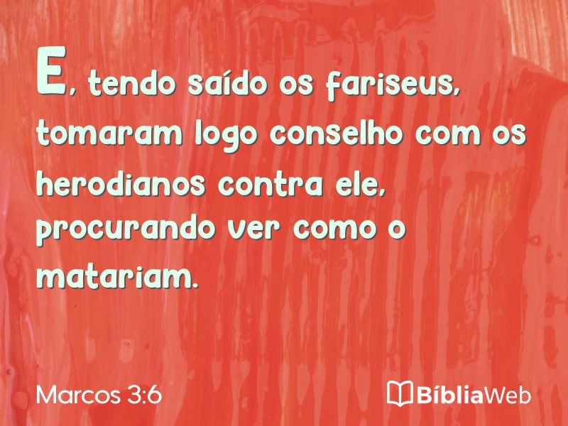 Marcos 3:6 em imagem para compartilhar