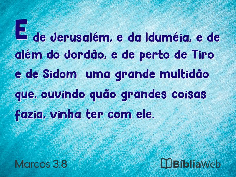 Marcos 3:8 em imagem para compartilhar
