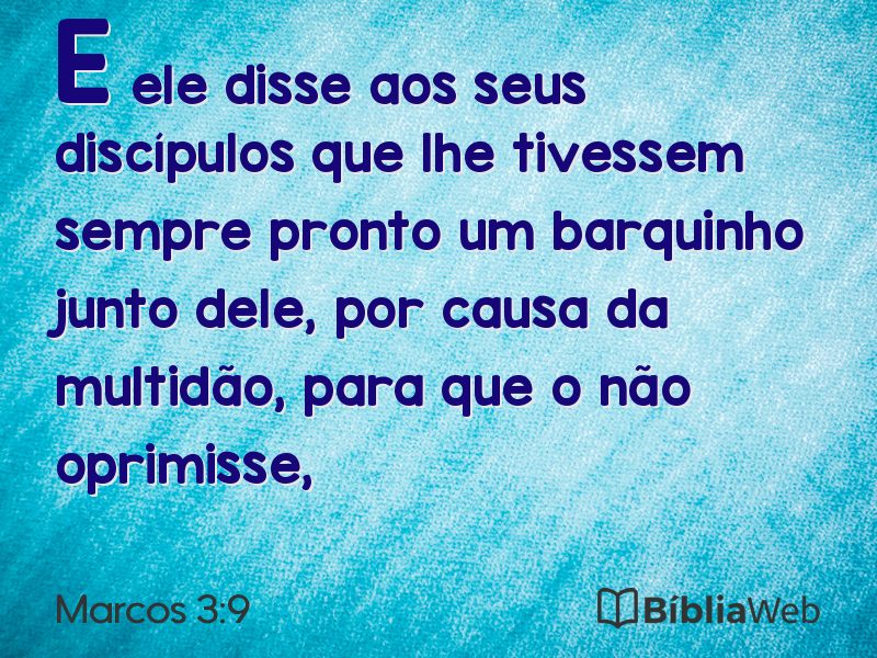 Marcos 3:9 em imagem para compartilhar