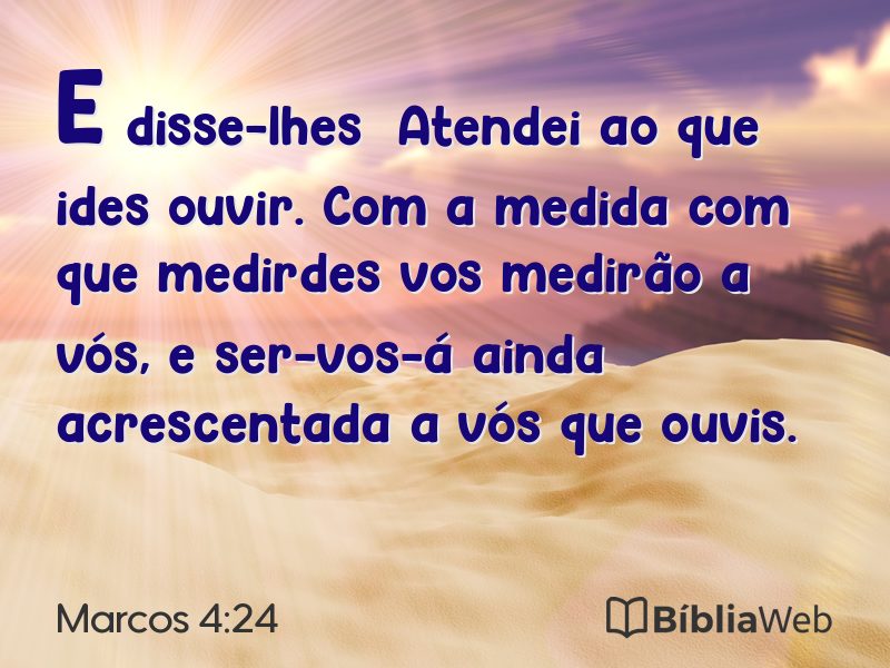 Marcos 4:24 em imagem para compartilhar