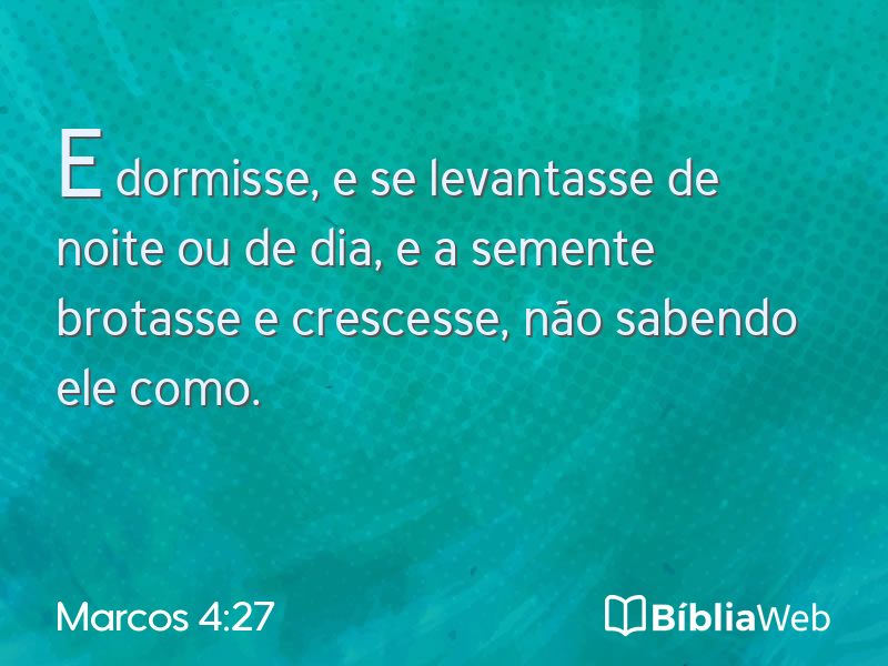 Marcos 4:27 em imagem para compartilhar