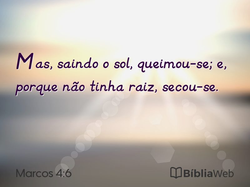 Marcos 4:6 em imagem para compartilhar