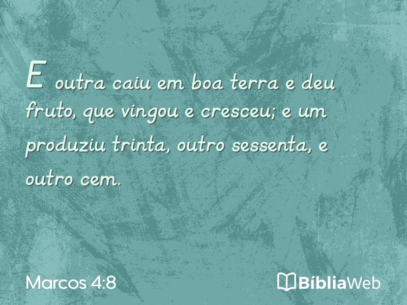 Marcos 4:8 em imagem para compartilhar