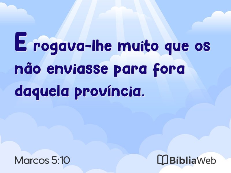 Marcos 5:10 em imagem para compartilhar