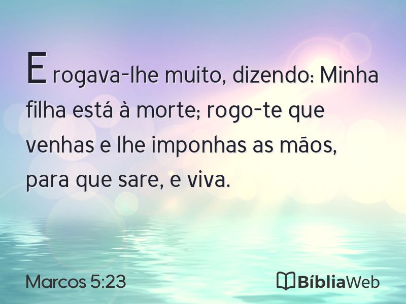 Marcos 5:23 em imagem para compartilhar
