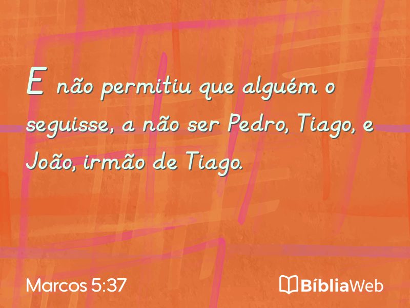 Marcos 5:37 em imagem para compartilhar