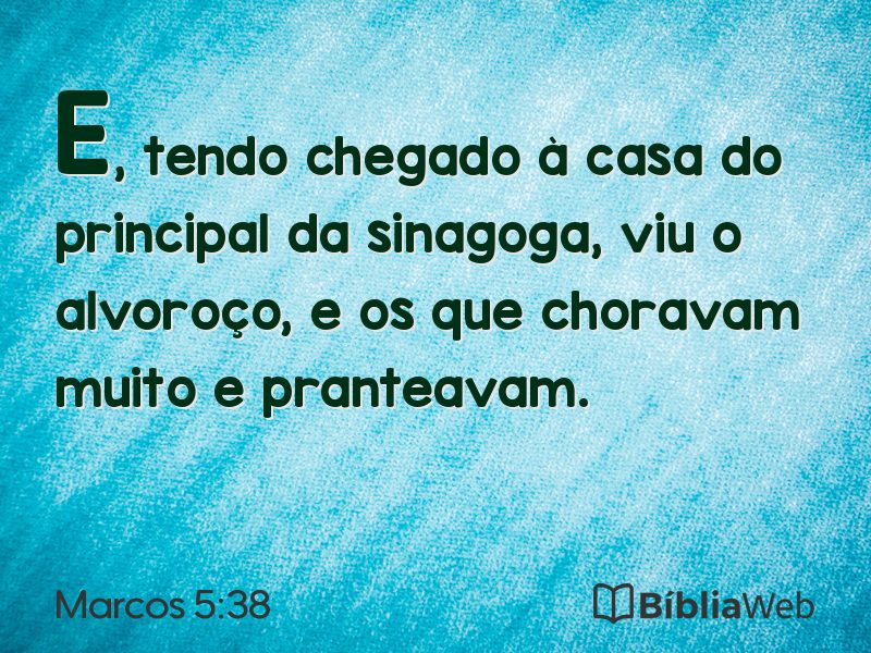 Marcos 5:38 em imagem para compartilhar