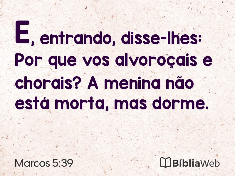 Marcos 5:39 em imagem para compartilhar