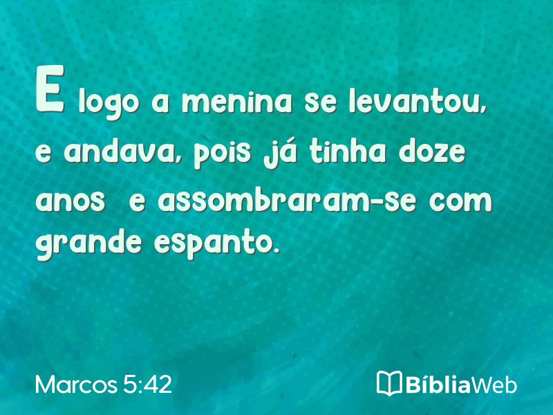 Marcos 5:42 em imagem para compartilhar