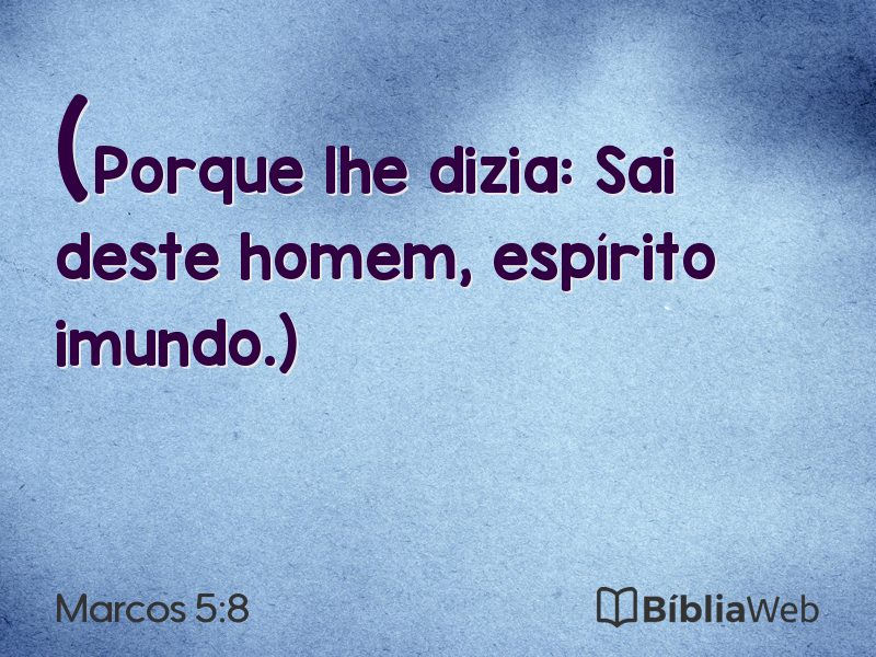 Marcos 5:8 em imagem para compartilhar