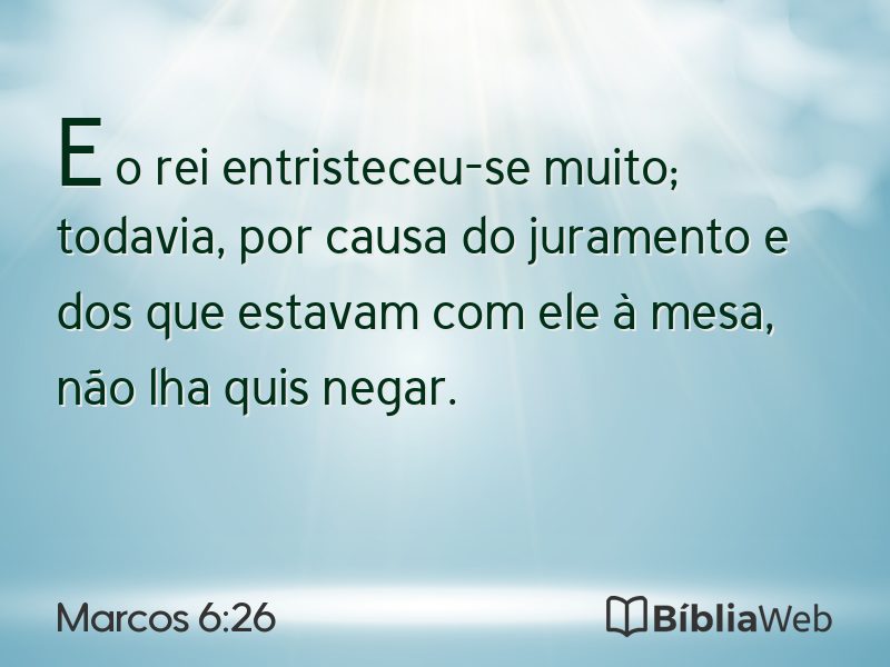 Marcos 6:26 em imagem para compartilhar