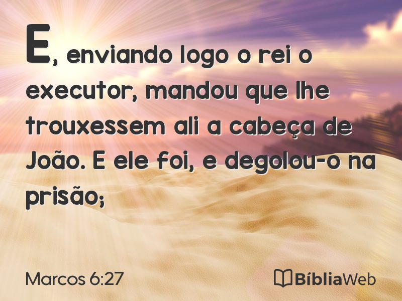 Marcos 6:27 em imagem para compartilhar