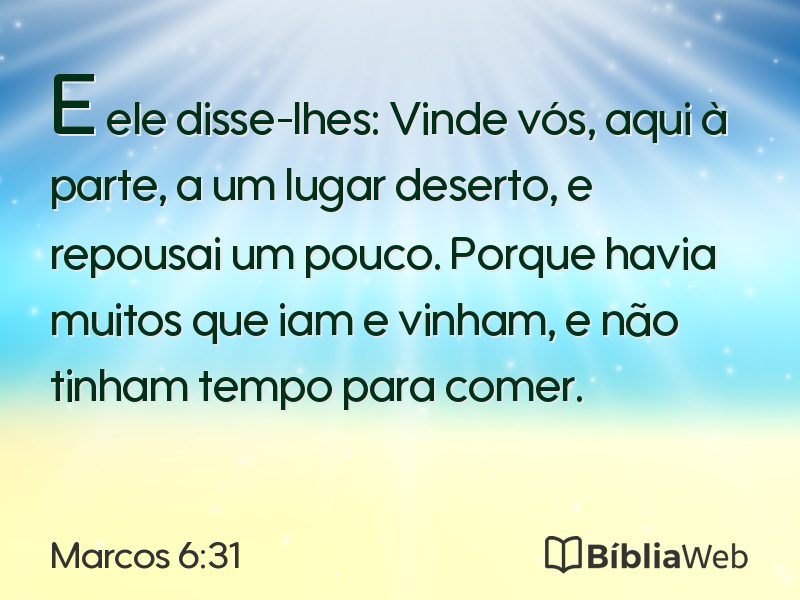 Marcos 6:31 em imagem para compartilhar