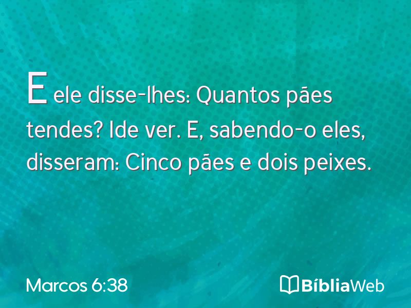 Marcos 6:38 em imagem para compartilhar