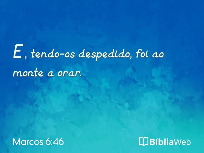 Marcos 6:46 em imagem para compartilhar