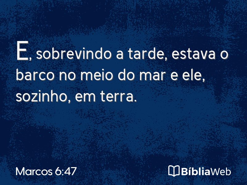 Marcos 6:47 em imagem para compartilhar