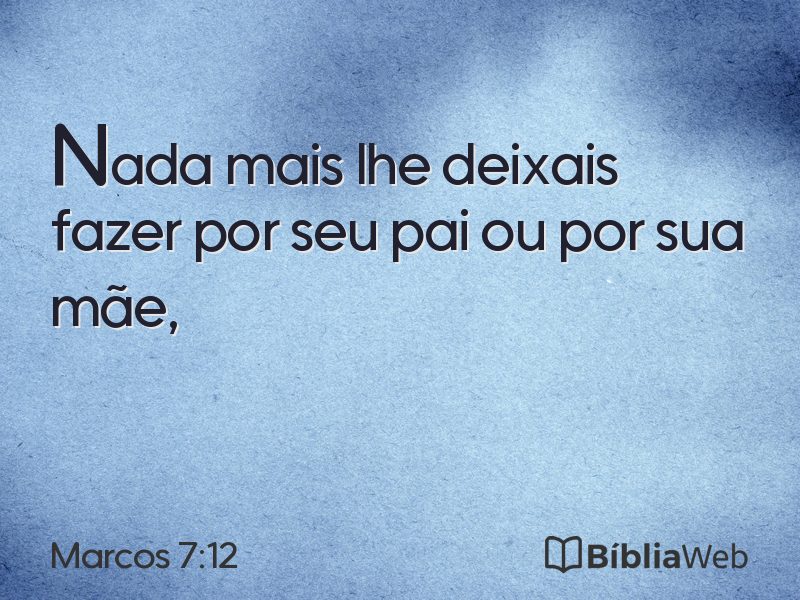 Marcos 7:12 em imagem para compartilhar