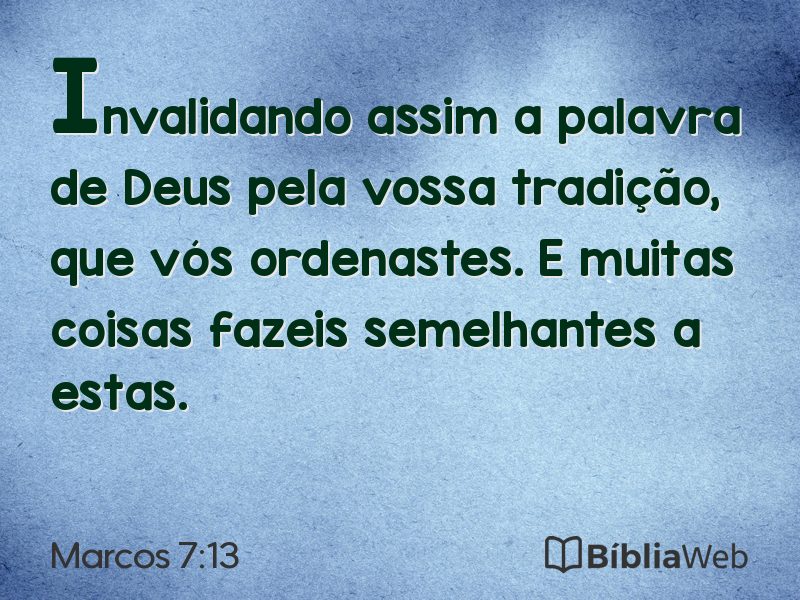 Marcos 7:13 em imagem para compartilhar