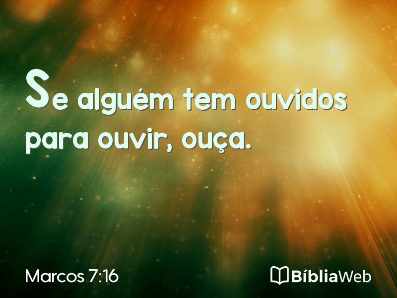Marcos 7:16 em imagem para compartilhar