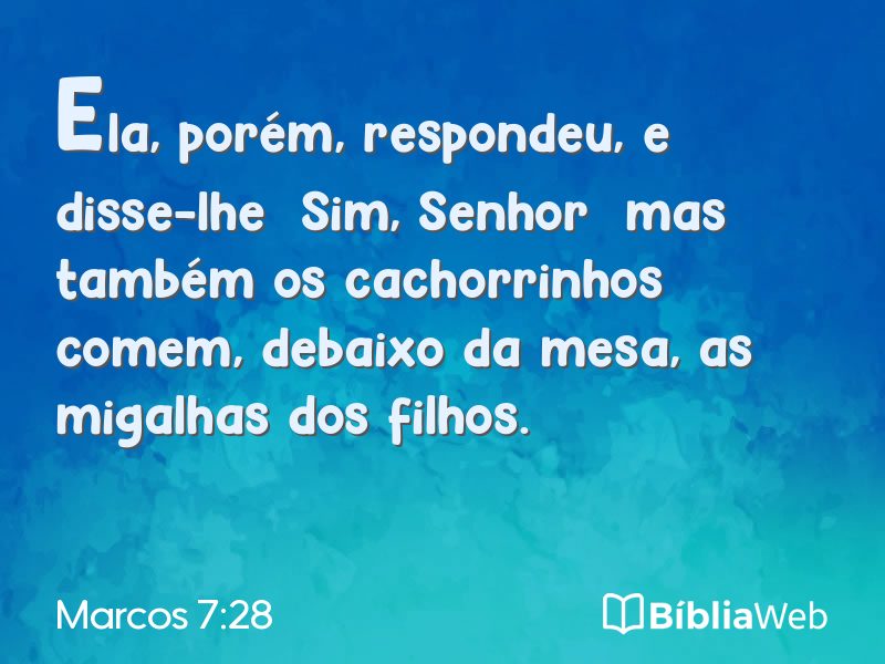 Marcos 7:28 em imagem para compartilhar