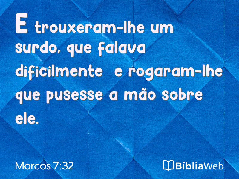 Marcos 7:32 em imagem para compartilhar