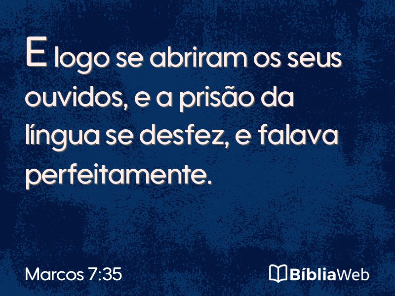 Marcos 7:35 em imagem para compartilhar