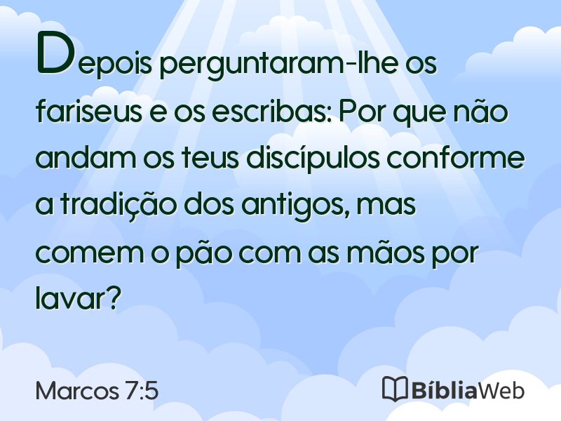 Marcos 7:5 em imagem para compartilhar