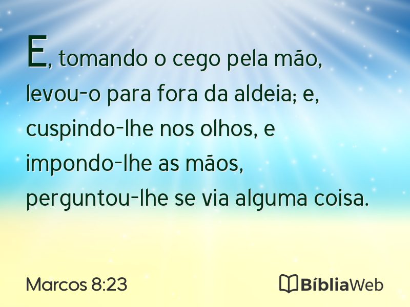Marcos 8:23 em imagem para compartilhar