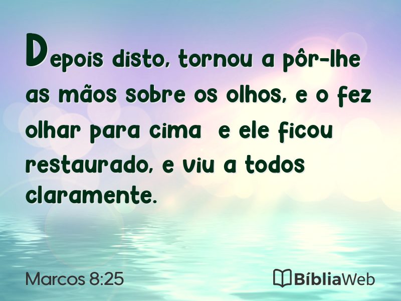 Marcos 8:25 em imagem para compartilhar
