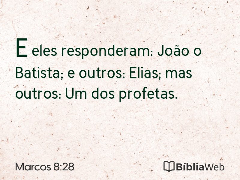 Marcos 8:28 em imagem para compartilhar