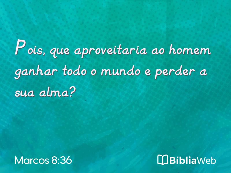 Marcos 8:36 em imagem para compartilhar