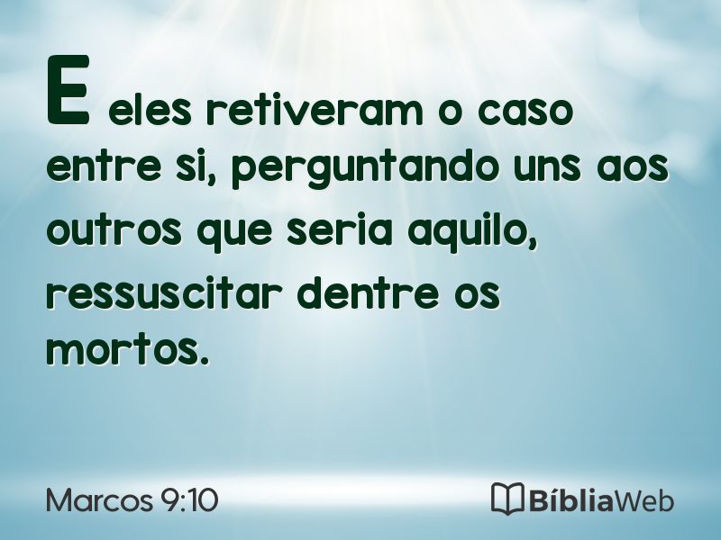 Marcos 9:10 em imagem para compartilhar