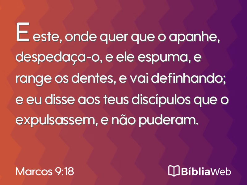 Marcos 9:18 em imagem para compartilhar