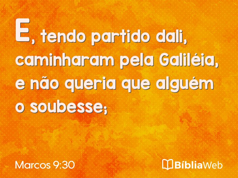Marcos 9:30 em imagem para compartilhar