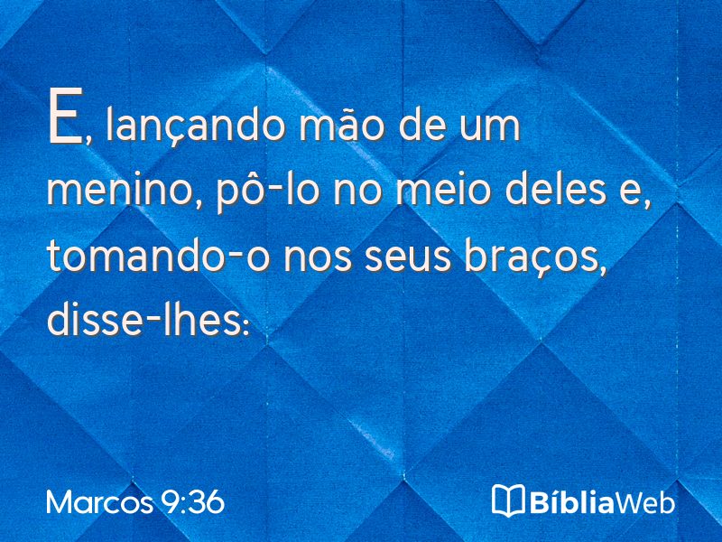 Marcos 9:36 em imagem para compartilhar