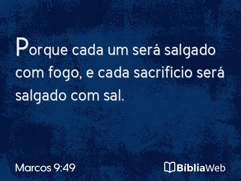 Marcos 9:49 em imagem para compartilhar
