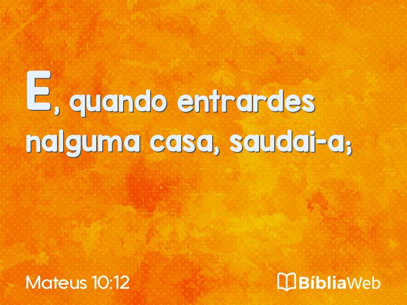 Mateus 10:12 em imagem para compartilhar