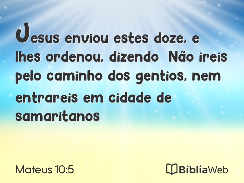 Mateus 10:5 em imagem para compartilhar