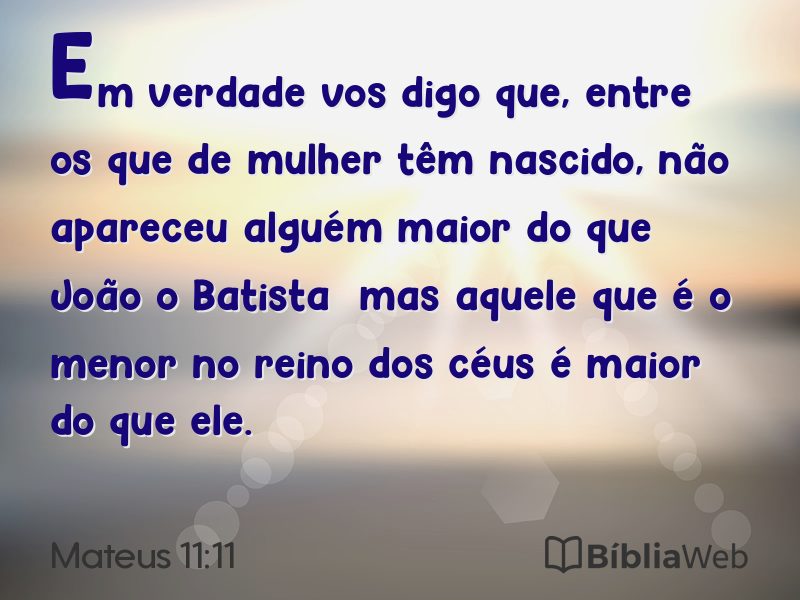 Mateus 11:11 em imagem para compartilhar