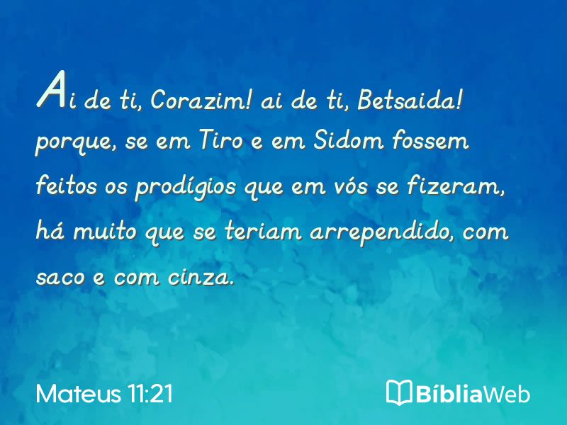 Mateus 11:21 em imagem para compartilhar