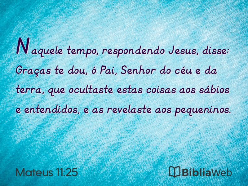 Mateus 11:25 em imagem para compartilhar