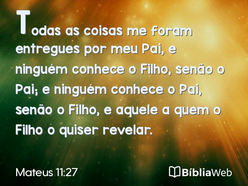 Mateus 11:27 em imagem para compartilhar