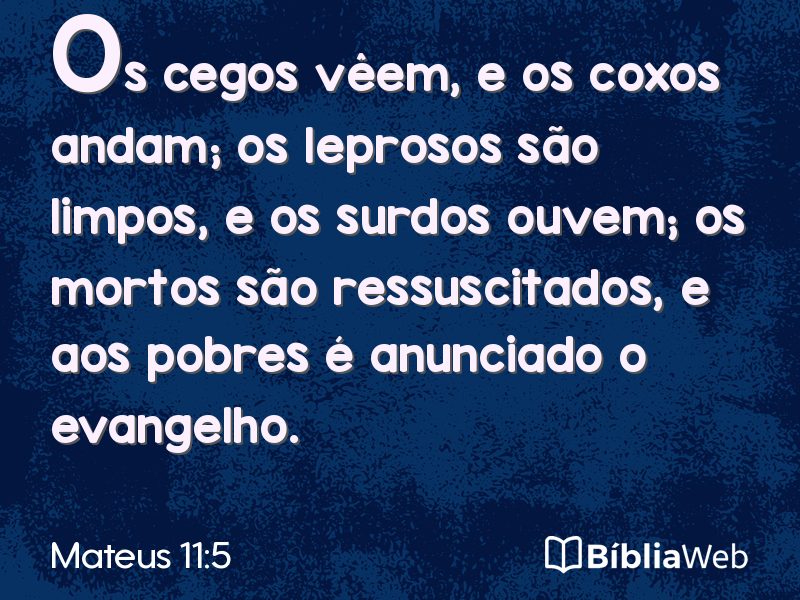 Mateus 11:5 em imagem para compartilhar
