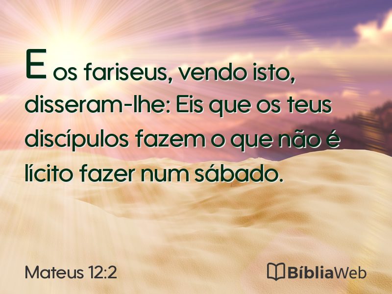 Mateus 12:2 em imagem para compartilhar