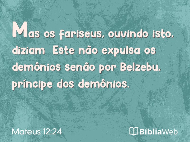 Mateus 12:24 em imagem para compartilhar