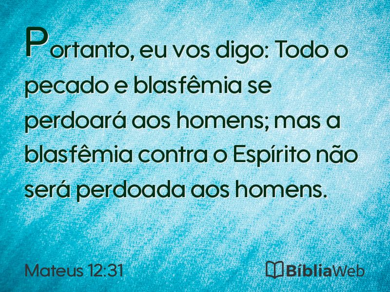 Mateus 12:31 em imagem para compartilhar