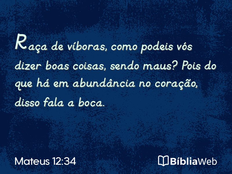 Mateus 12:34 em imagem para compartilhar