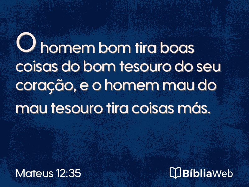 Mateus 12:35 em imagem para compartilhar